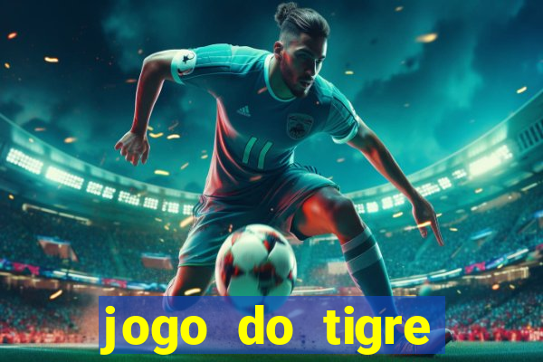 jogo do tigre plataforma nova